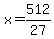 x+=+512%2F27