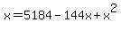 x+=+5184-144x%2Bx%5E2