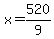 x+=+520%2F9+