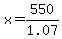 x+=+550%2F1.07