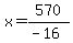 x+=+570%2F%28-16%29