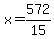 x+=+572%2F15