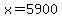 x+=+5900