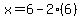 x+=+6-2%286%29