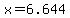 x+=+6.644
