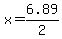 x+=+6.89%2F2+