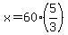 x+=+60%285%2F3%29