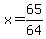 x+=+65%2F64