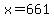 x+=+661