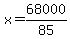 x+=+68000%2F85