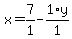 x+=+7%2F1+-+1%2Ay%2F1