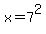 x+=+7%5E2