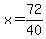 x+=+72%2F40