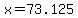 x+=+73.125