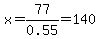 x+=+77%2F0.55+=+140