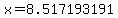 x+=+8.517193191