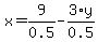 x+=+9%2F0.5+-+3%2Ay%2F0.5