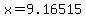 x+=+9.16515