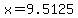 x+=+9.5125+