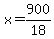 x+=+900%2F18