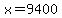 x+=+9400