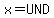 x+=+UND