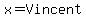 x+=+Vincent%27s_+number
