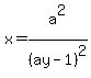 x+=+a%5E2%2F%28ay-1%29%5E2