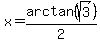 x+=+arctan%28sqrt%283%29%29%2F2