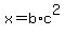 x+=+b%2Ac%5E2
