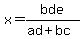 x+=+bde%2F%28ad%2Bbc%29