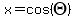 x+=+cos%28THETA%29