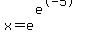 x+=+e%5E%28e%5E-5%29