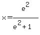 x+=+e%5E2%2F%28e%5E2%2B1%29