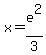 x+=+e%5E2%2F3