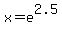 x+=+e%5E2.5