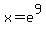 x+=+e%5E9