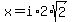 x+=+i%2A2%2Asqrt%282%29