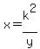 x+=+k%5E2%2Fy