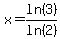 x+=+ln%283%29%2Fln%282%29