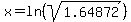 x+=+ln%28sqrt%281.64872%29%29