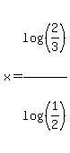 x+=+log%28%282%2F3%29%29%2Flog%28%281%2F2%29%29