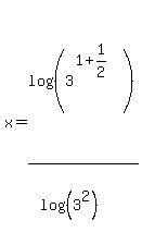 x+=+log%28%283%5E%281%2B1%2F2%29%5E%22%22%29%29%2F%28log%28%283%5E2%29%29%29