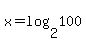 x+=+log%282%2C100%29