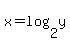 x+=+log%282%2Cy%29