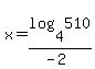 x+=+log%284%2C510%29%2F%28-2%29