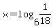 x+=+log%286%2C1%2F18%29