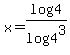 x+=+log4%2Flog4%5E3