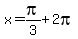 x+=+pi%2F3+%2B+2pi