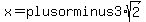x+=+plus+or+minus+3%2Asqrt%282%29